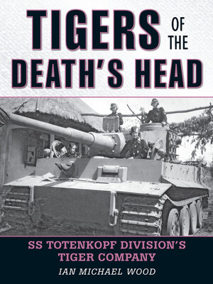 cover image of Tigers of the Death's Head
